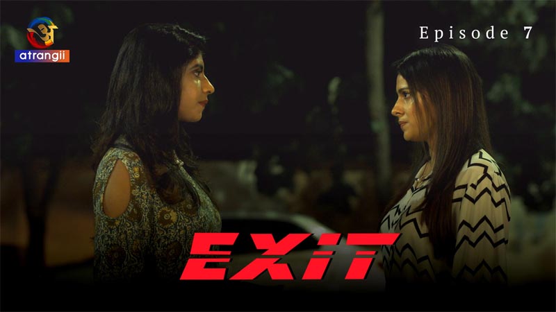Exit | Season 01 | Episode 07